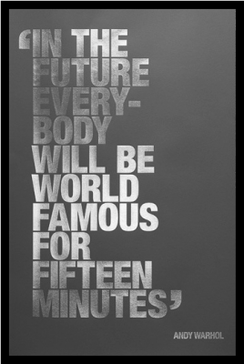 andy warhol - poster - Fifteen minutes (folierad text)